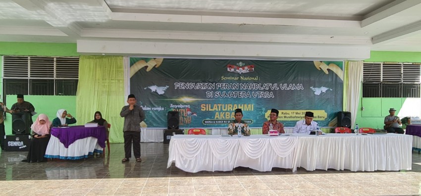 Seminar Nasional Silaturahmi Akhbar Kade NU Se-Sumatera Utara Sukses