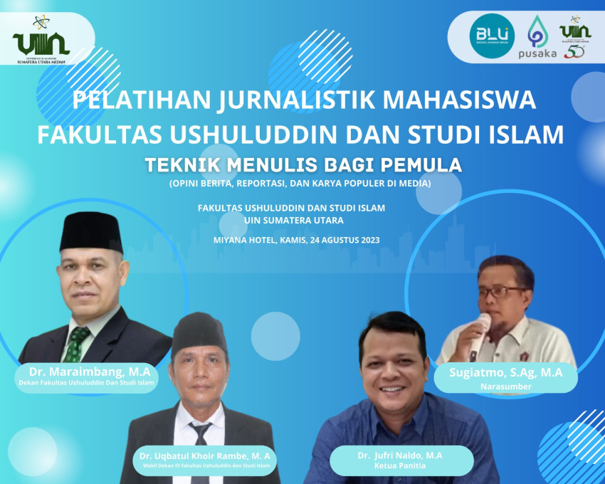 Mahasiswa Fakultas Ushuluddin UIN Sumut Ikuti Pelatihan Jurnalistik